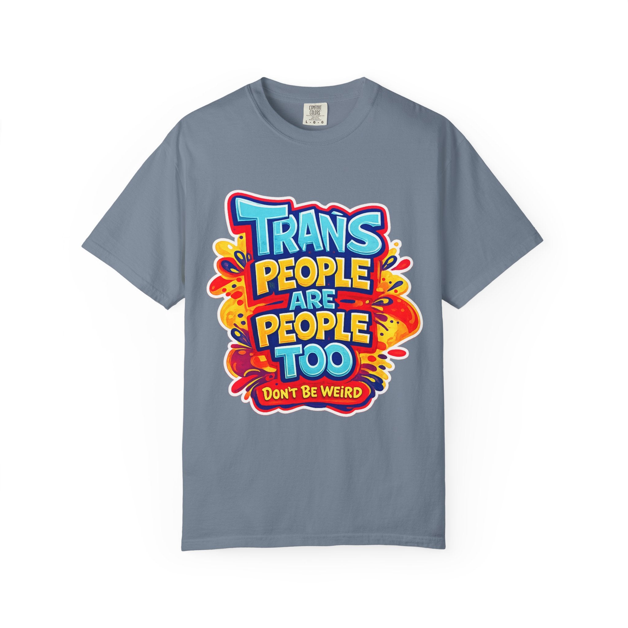 Trans People Are People Too T-Shirt — LGBTQ+ Pride Support Tee