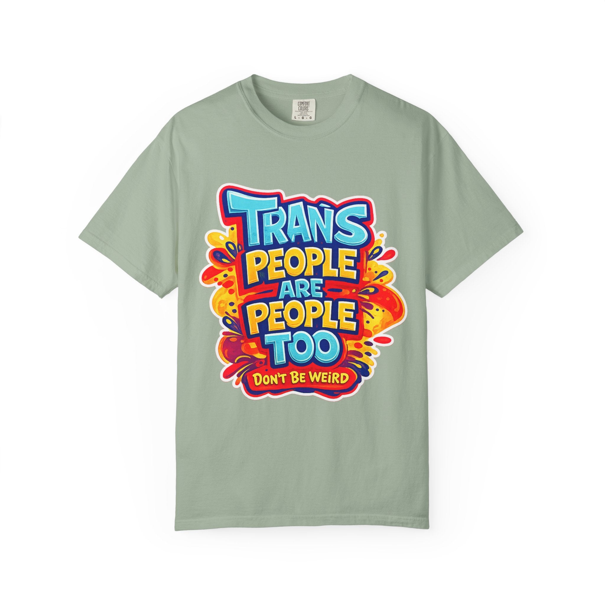 Trans People Are People Too T-Shirt — LGBTQ+ Pride Support Tee