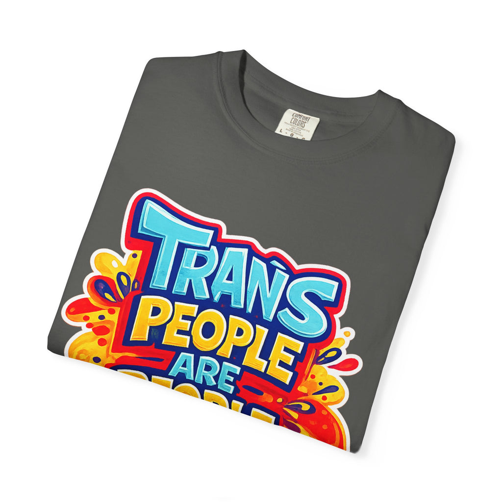 Trans People Are People Too T-Shirt — LGBTQ+ Pride Support Tee