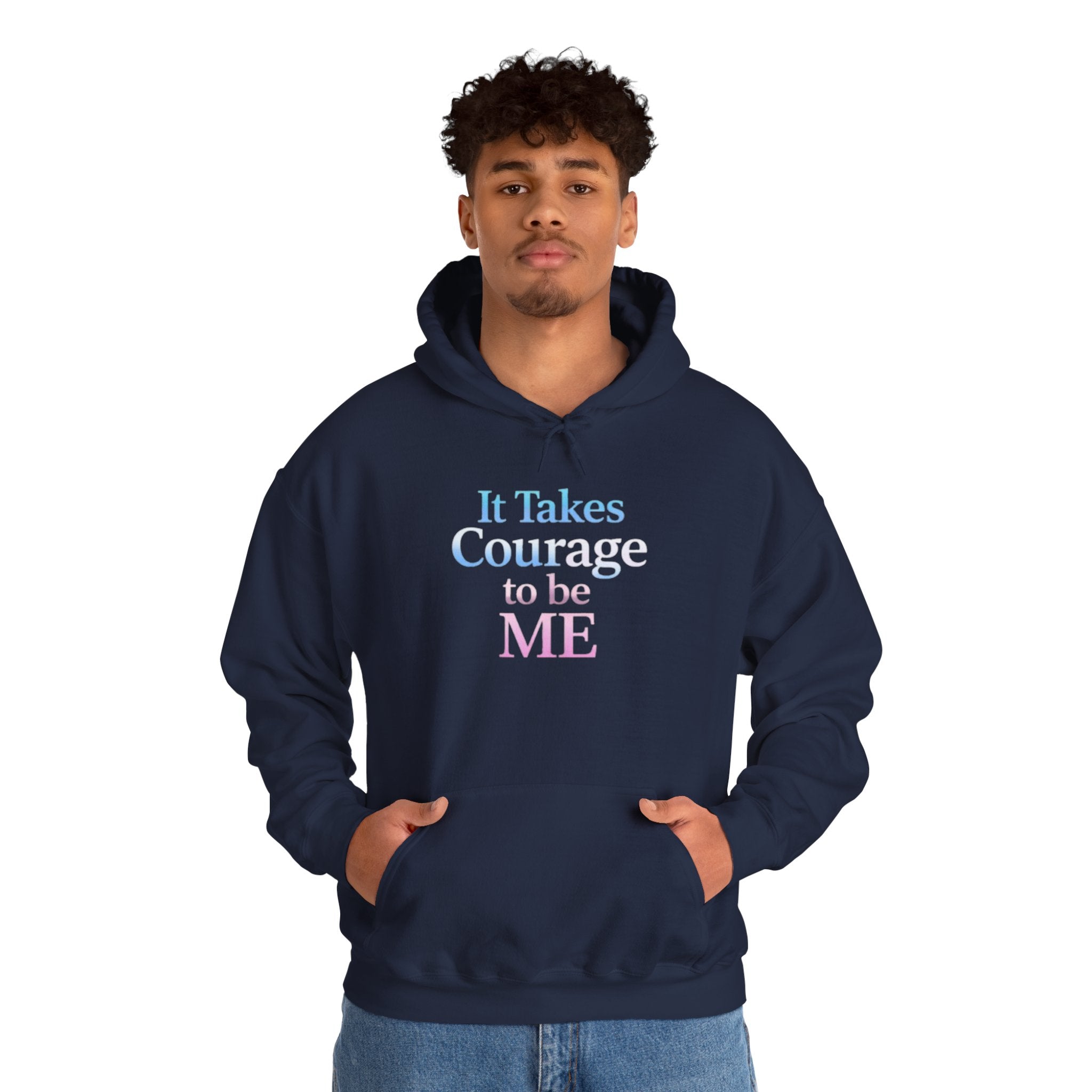 Transgender Pride Hoodie – "It Takes Courage to Be Me" Comfort Pullover