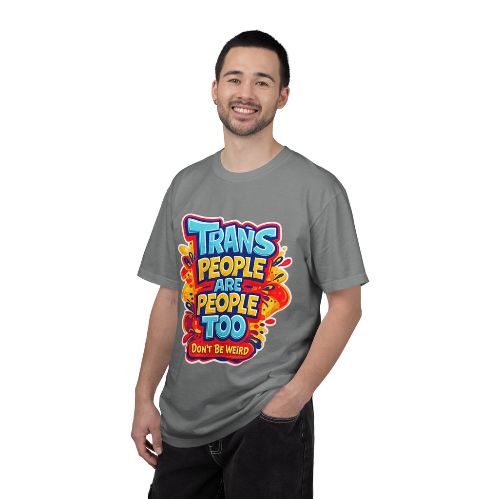 Trans People Are People Too T-Shirt — LGBTQ+ Pride Support Tee