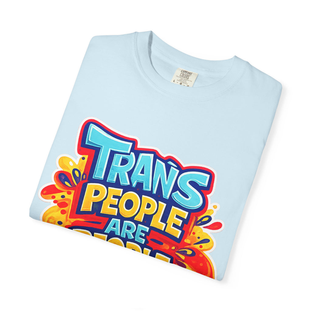 Trans People Are People Too T-Shirt — LGBTQ+ Pride Support Tee