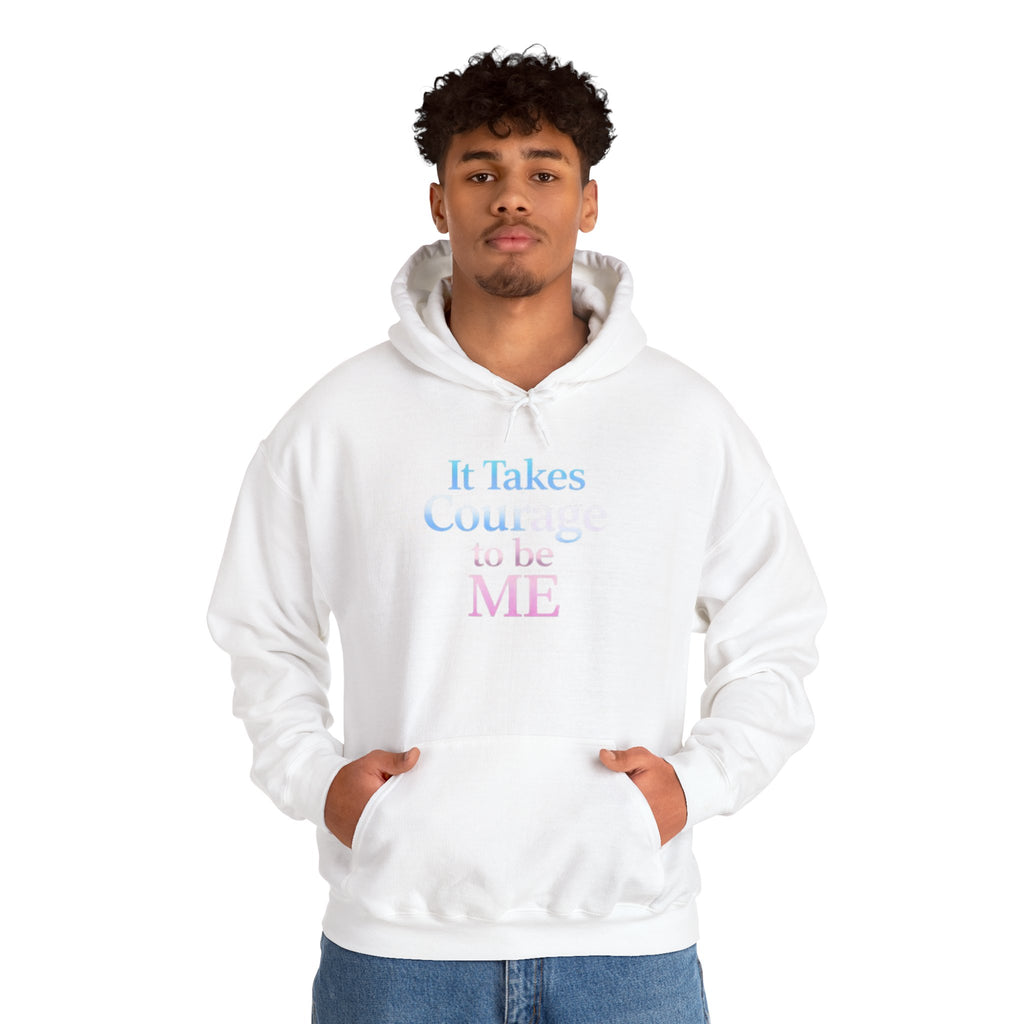 Transgender Pride Hoodie – "It Takes Courage to Be Me" Comfort Pullover