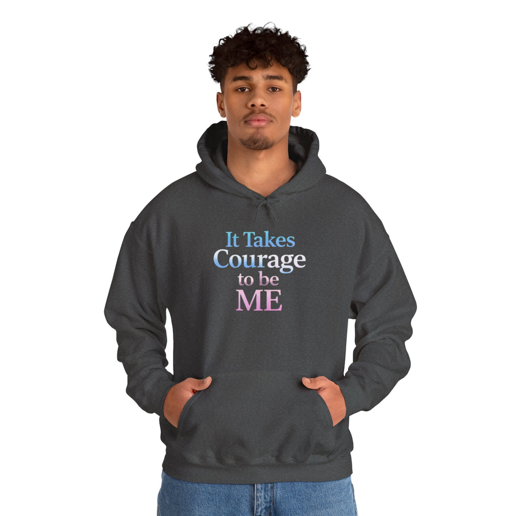 Transgender Pride Hoodie – "It Takes Courage to Be Me" Comfort Pullover