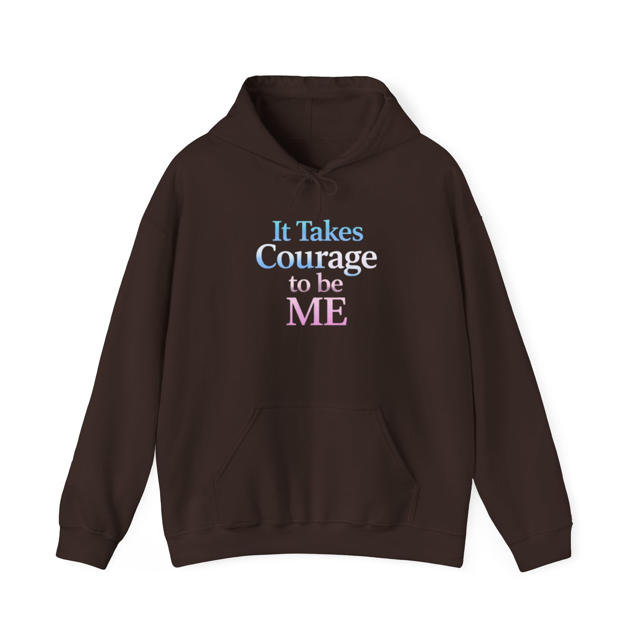 Transgender Pride Hoodie – "It Takes Courage to Be Me" Comfort Pullover