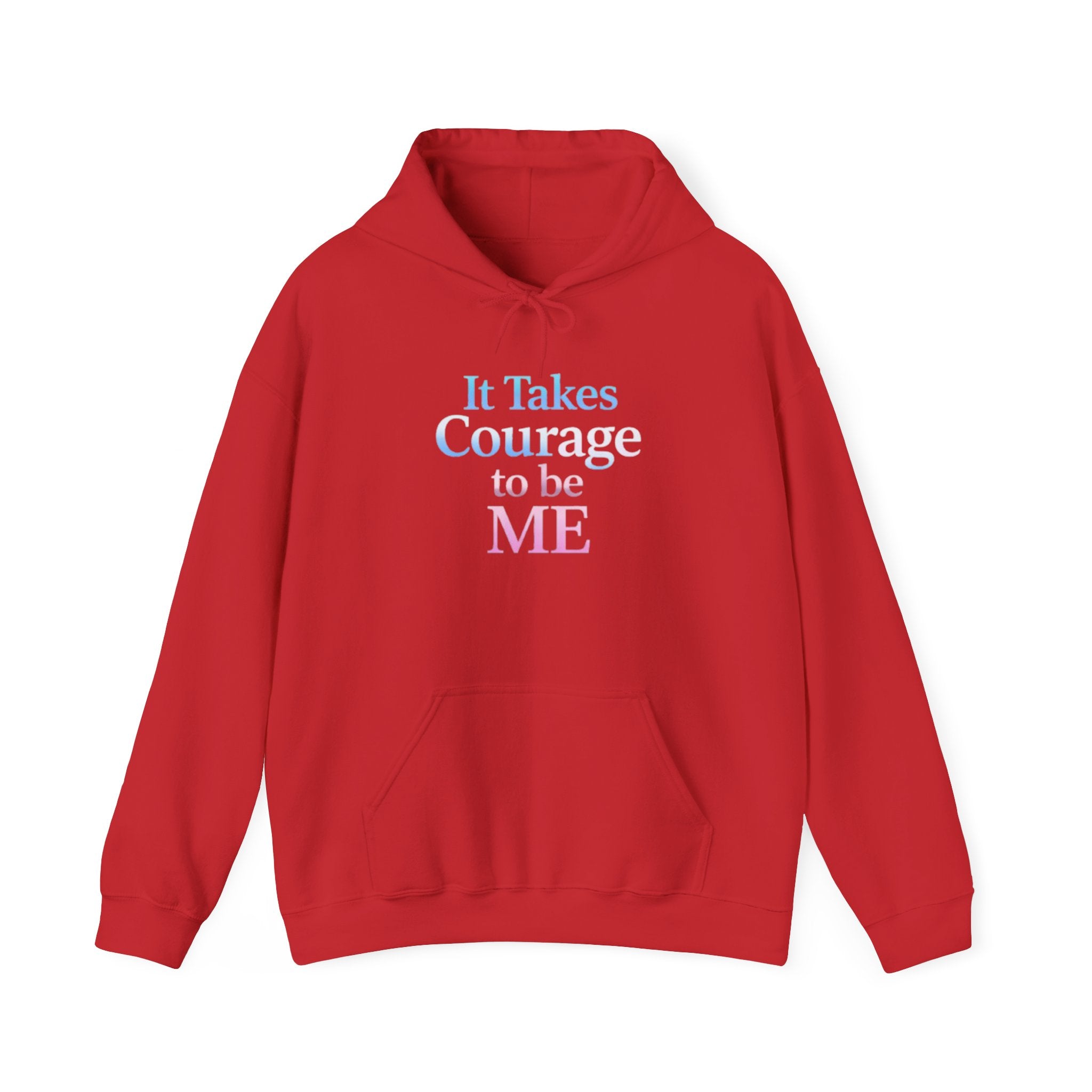Transgender Pride Hoodie – "It Takes Courage to Be Me" Comfort Pullover