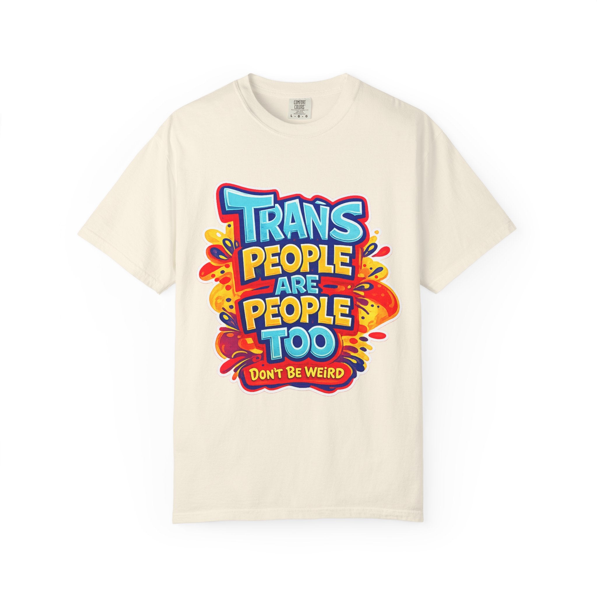 Trans People Are People Too T-Shirt — LGBTQ+ Pride Support Tee