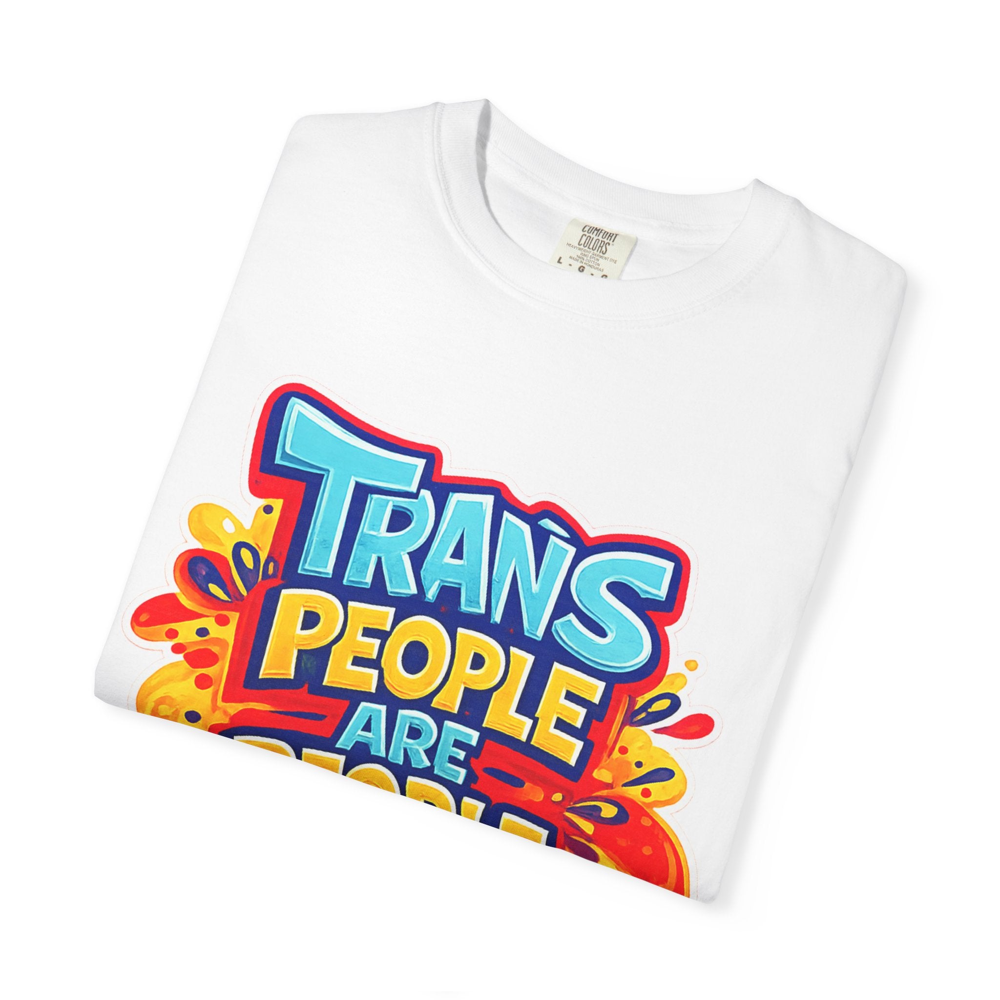 Trans People Are People Too T-Shirt — LGBTQ+ Pride Support Tee
