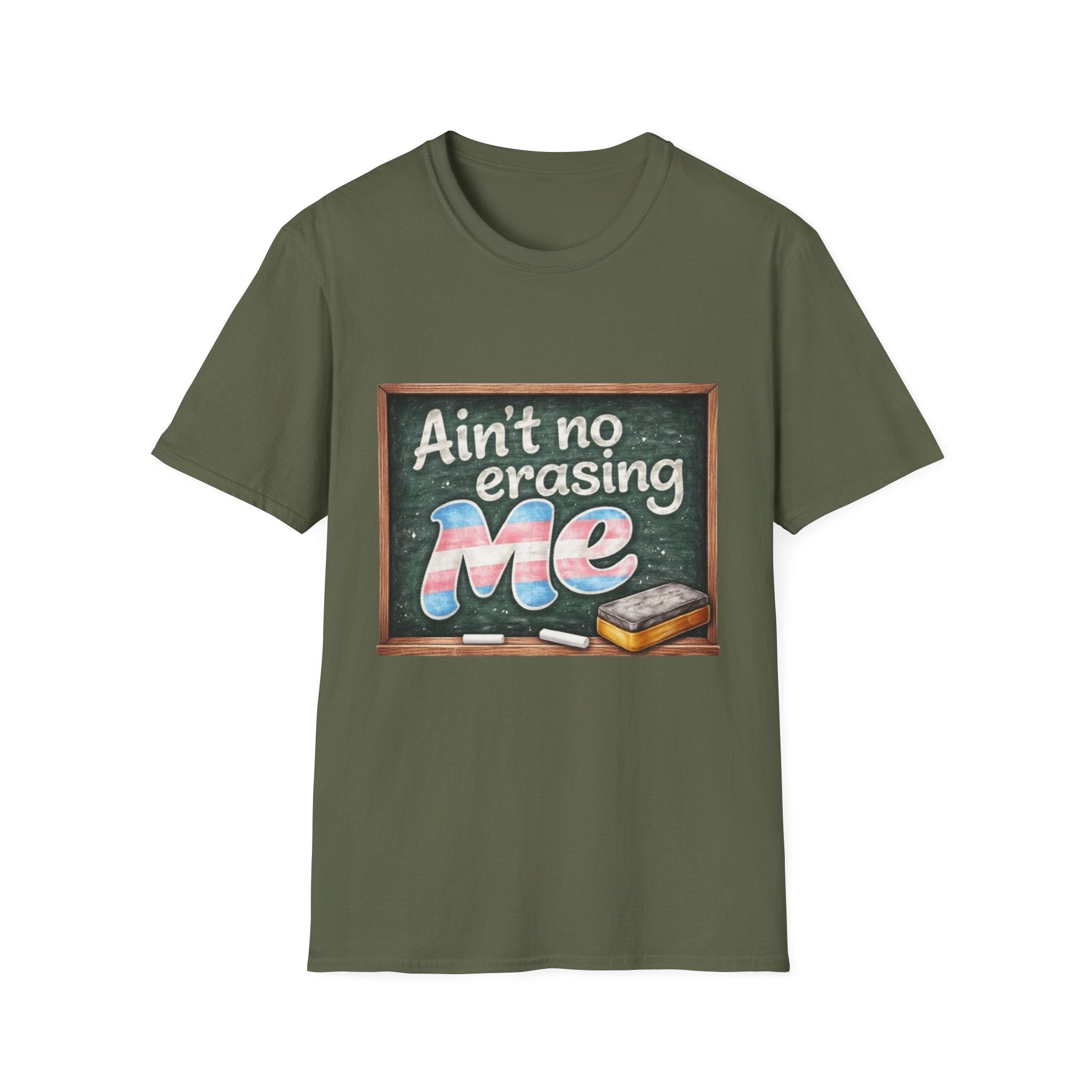Ain't No Erasing Me Chalkboard T-Shirt — Funny Teacher Pride Tee