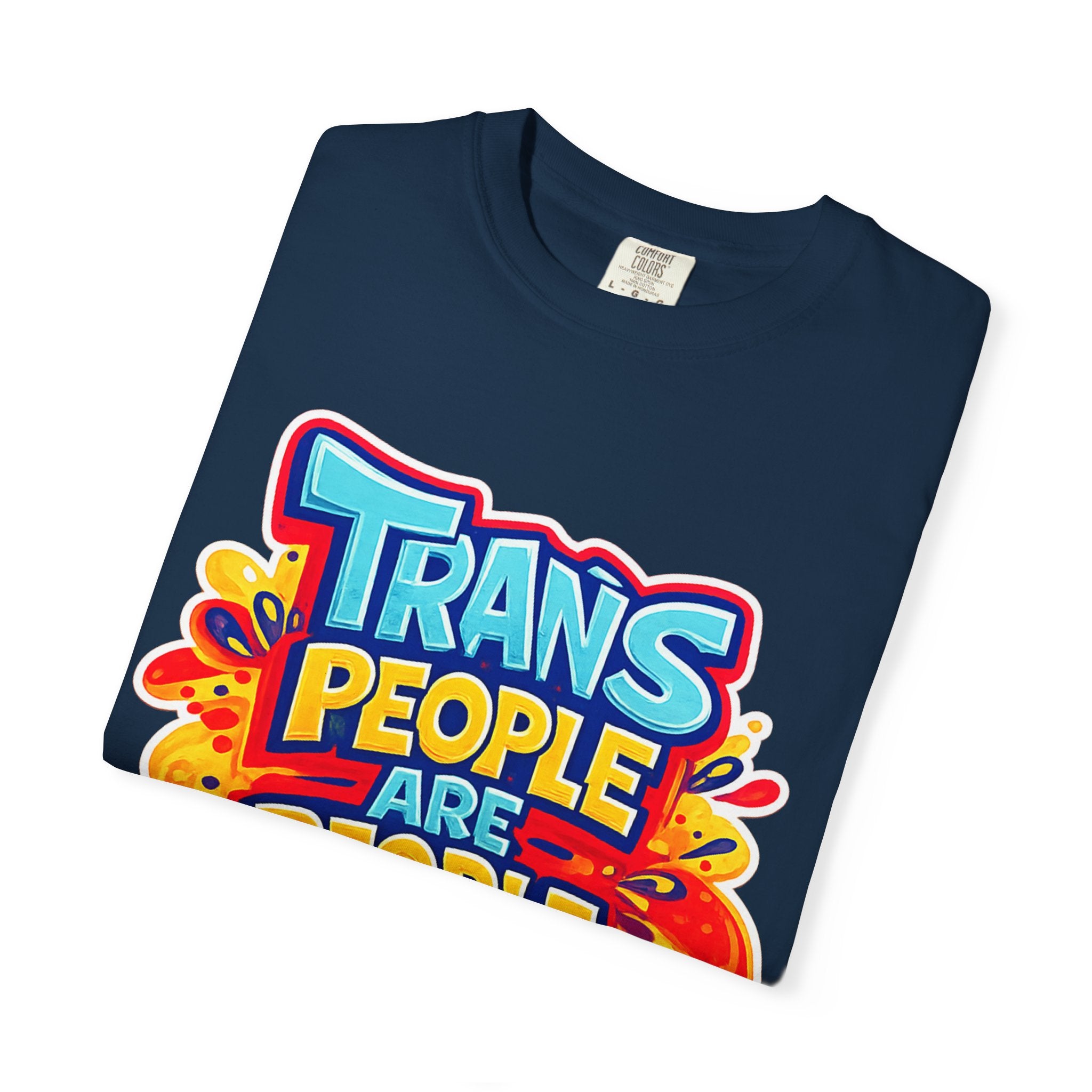 Trans People Are People Too T-Shirt — LGBTQ+ Pride Support Tee