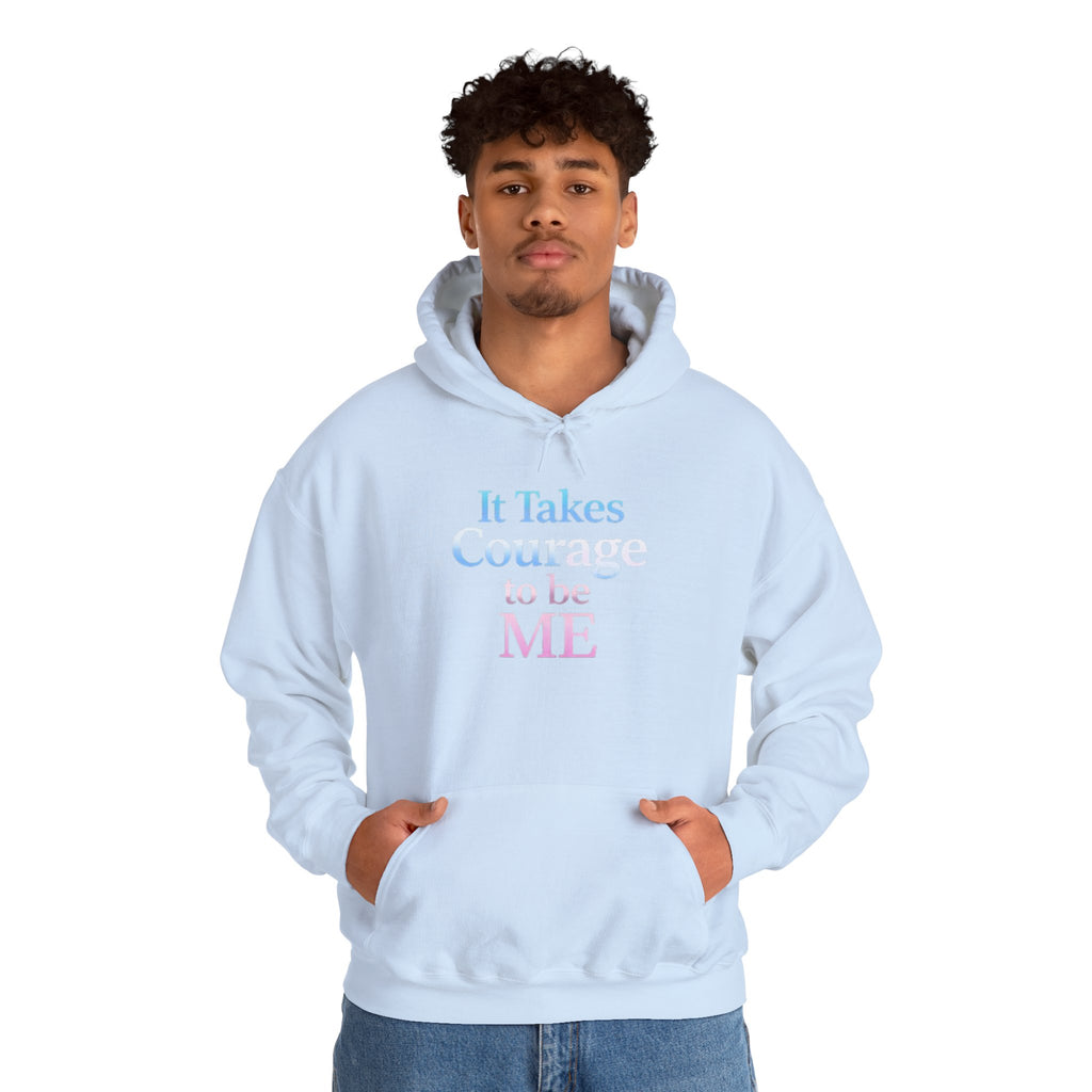 Transgender Pride Hoodie – "It Takes Courage to Be Me" Comfort Pullover