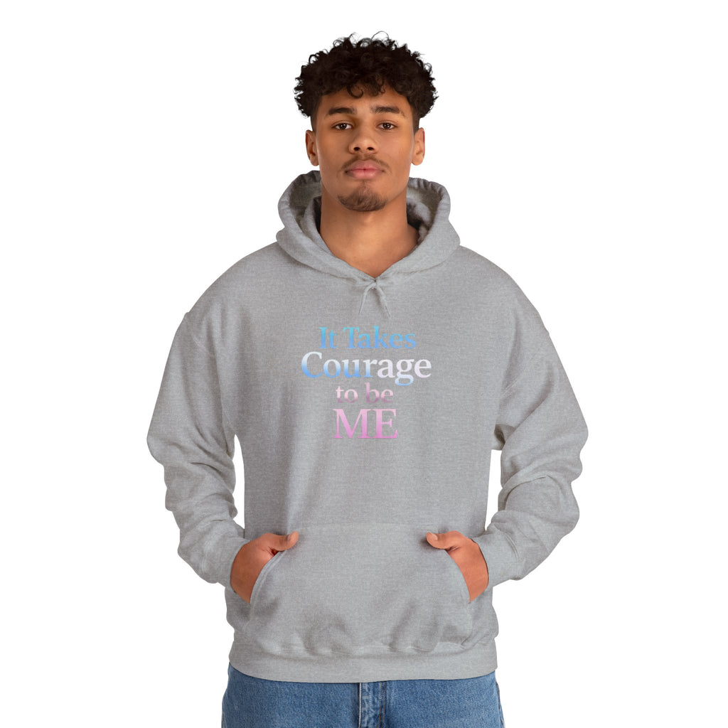 Transgender Pride Hoodie – "It Takes Courage to Be Me" Comfort Pullover