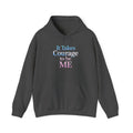Transgender Pride Hoodie – "It Takes Courage to Be Me" Comfort Pullover